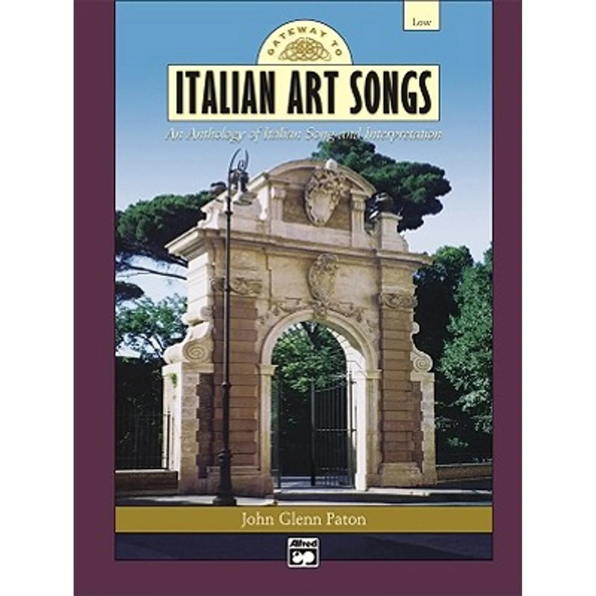 Pre-Owned Gateway to Italian Songs and Arias: Low Voice, Comb Bound Book (Paperback 9780739035498) by John Glenn Paton